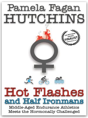 cover image of Hot Flashes and Half Ironmans